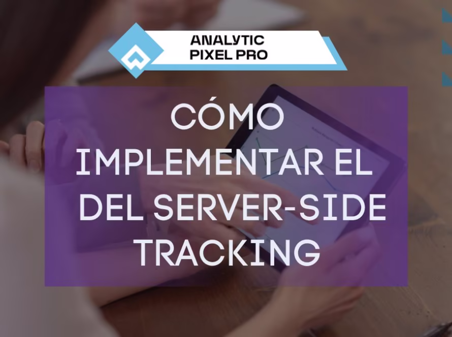 como implementar el server side tracking