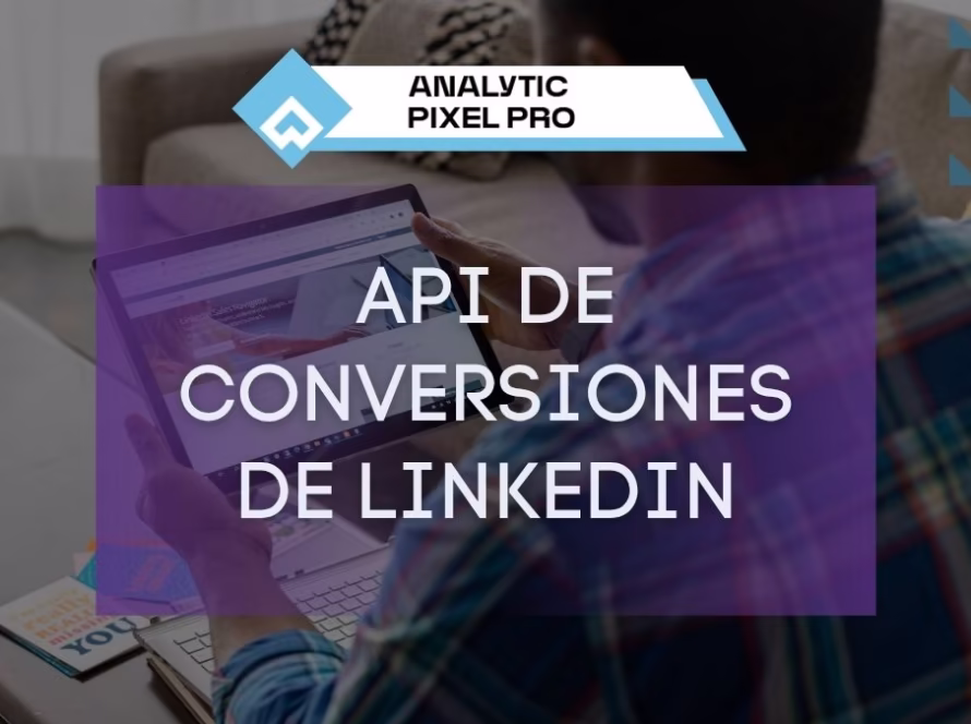 api de conversiones en linkedin